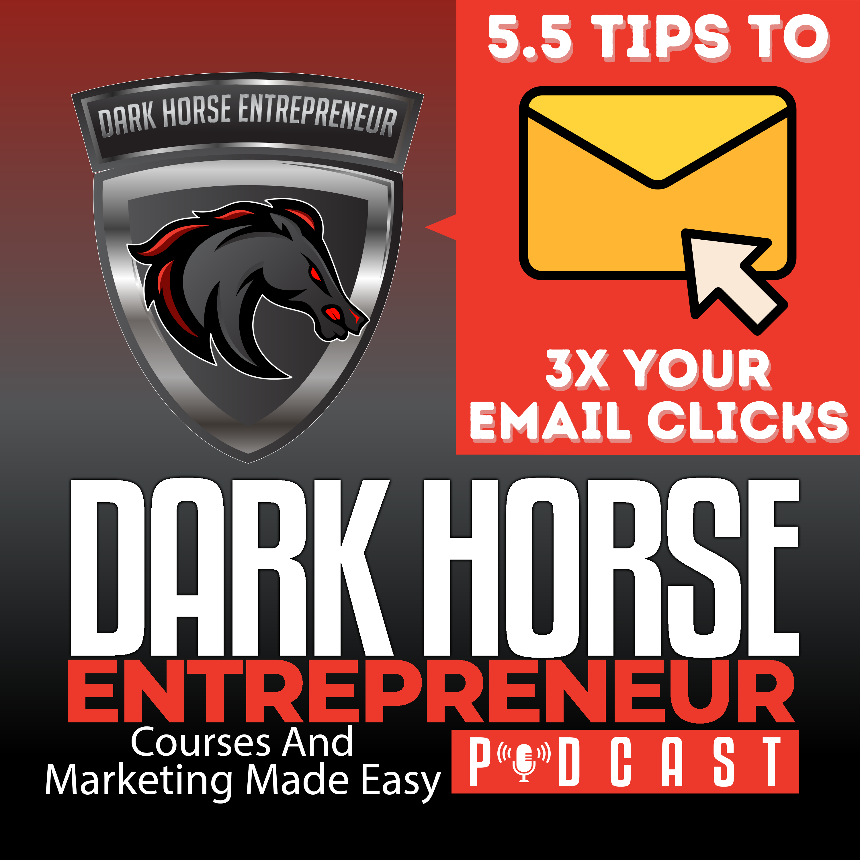 EP 393 5.5 Simple Steps To 3X Your Email Clicks