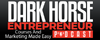 Dark Horse Entrepreneur Podcast