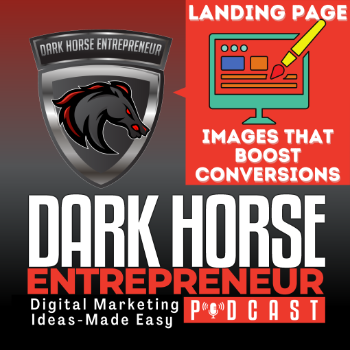 Dark Horse Podcast Digital Marketing Landing Page Images