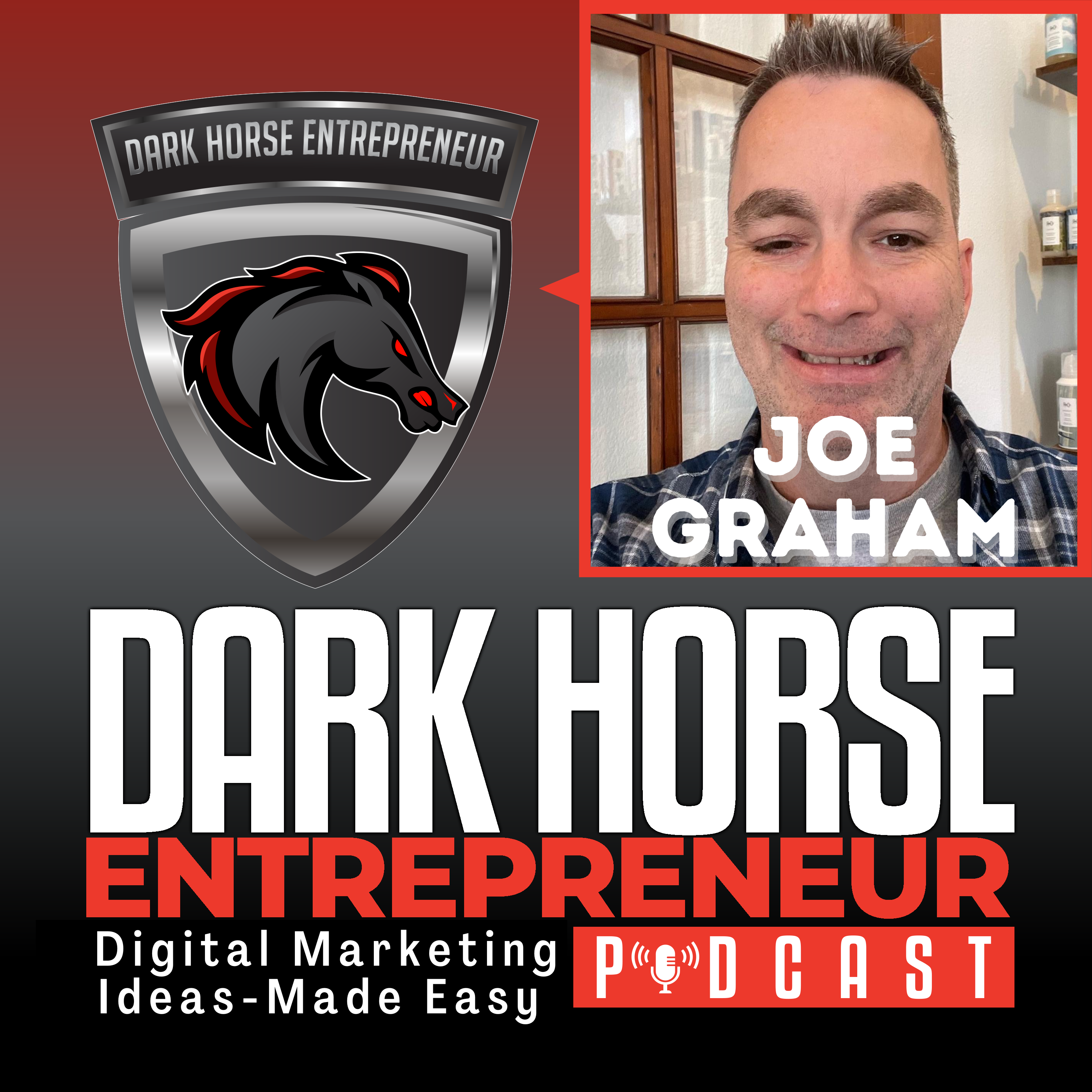 Mastering Sales: Unleashing the Power of Problem-Solving and Relationship-Building with Joe Graham