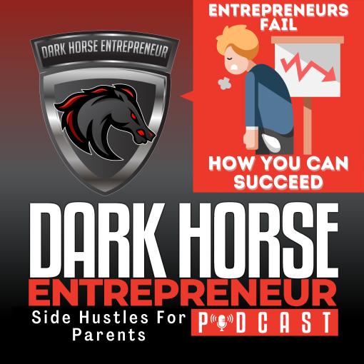 entrepreneur parent Dark Horse Podcast