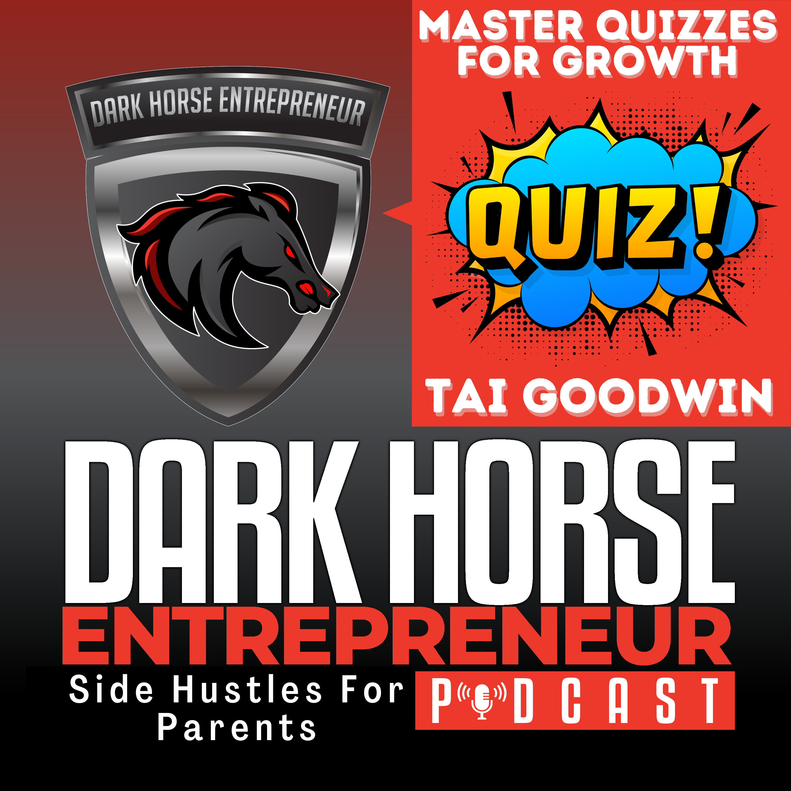 Unlocking Entrepreneurial Success: The Power of Quizzes and Resilience with Tai Goodwin