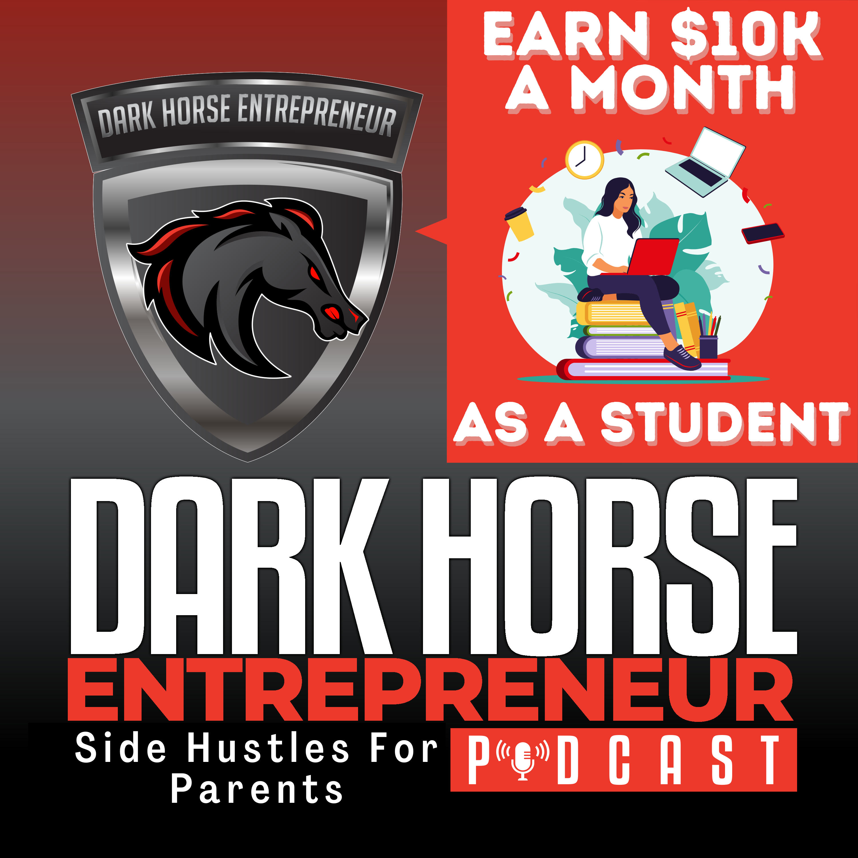 Unlock $10K/Month as a Student: Proven Strategies to Boost Your Income Now!